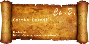 Csirke Dezső névjegykártya